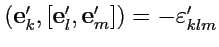 $ ({\mathbf e}'_k,[{\mathbf e}'_l,{\mathbf e}'_m])=-\varepsilon'_{klm}$