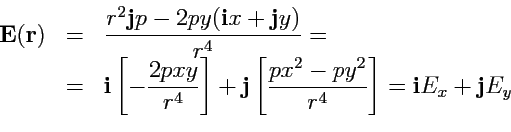 \begin{displaymath}
\begin{array}{ccl}
{\mathbf E}({\mathbf r})& = & \displaysty...
...}{r^4}} \right] = {\mathbf i}E_x + {\mathbf j}E_y
\end{array}
\end{displaymath}