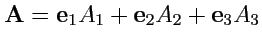 $ {\mathbf A}={\mathbf e}_1A_1+{\mathbf e}_2A_2+{\mathbf e}_3A_3$