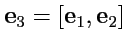 $ {\mathbf e}_3=[{\mathbf e}_1,{\mathbf e}_2]$